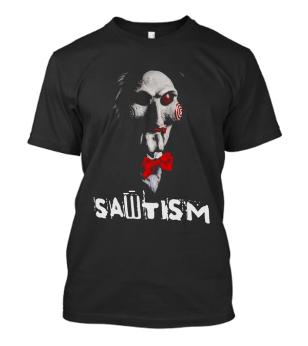 Sawtism Billy Puppet Jigsaw Horror Dark Humor T-Shirt
