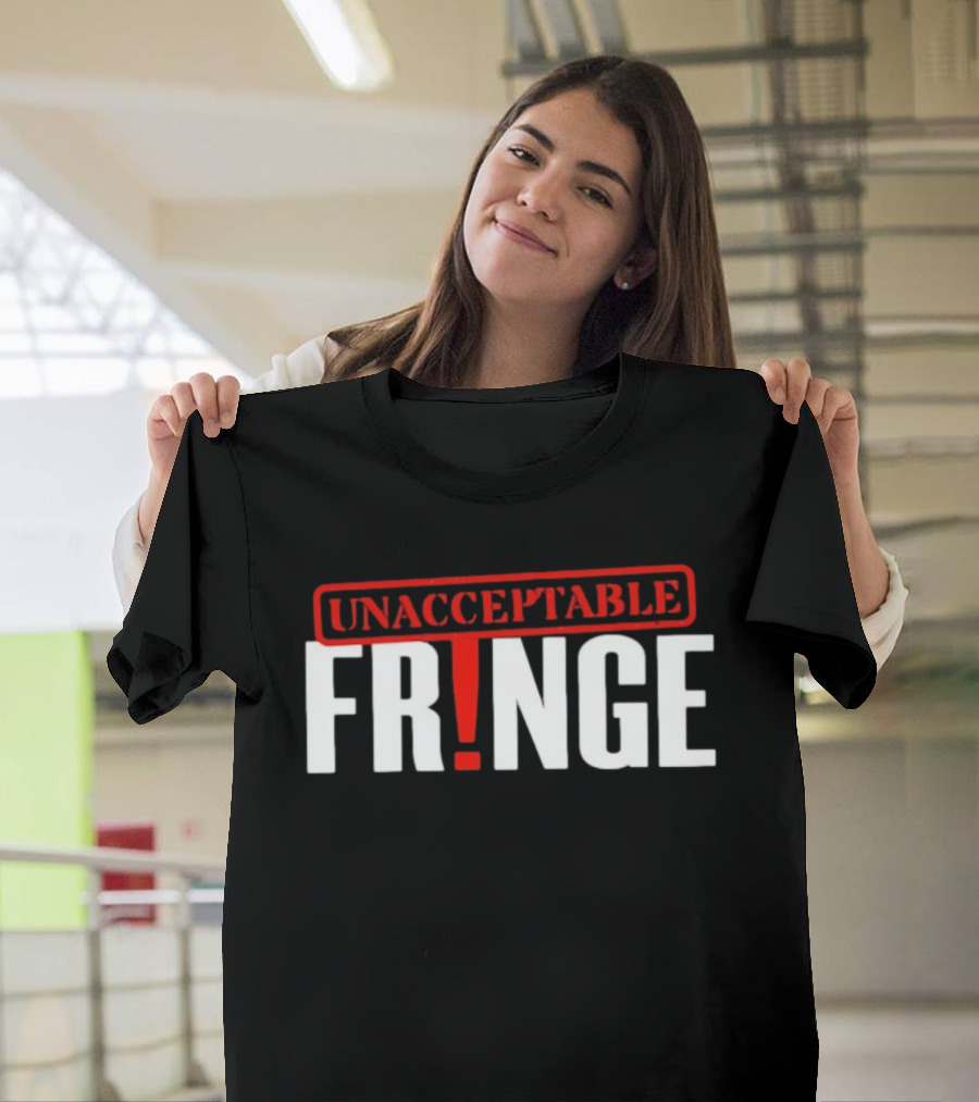 Unacceptable Fringe TV Show Walter Bishop Sci Fi T-Shirt