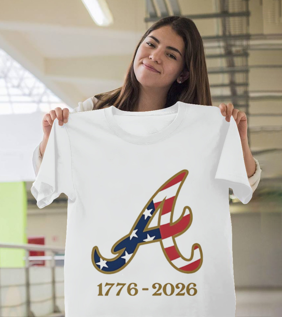 Atlanta Braves 1776 2026 250th Fourth Of July Celebration T-Shirt
