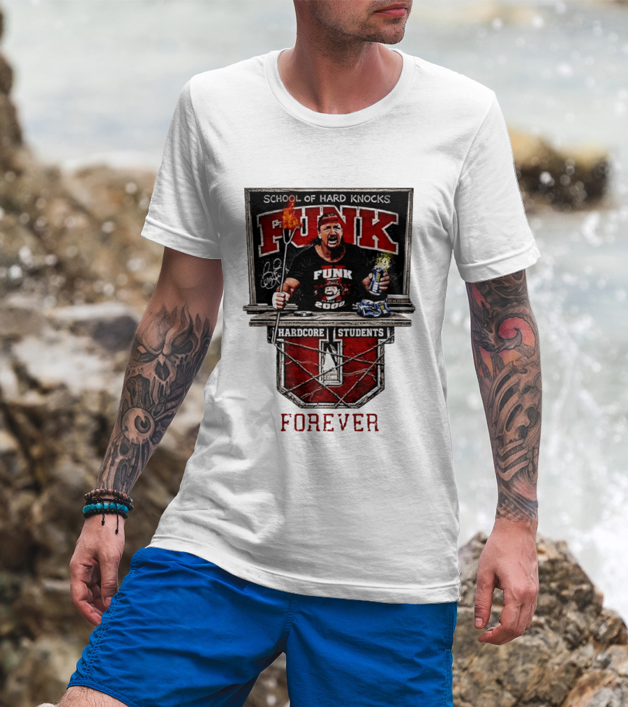 Terry Funk Hardcore Students School Of Hard Knocks Forever T-Shirt