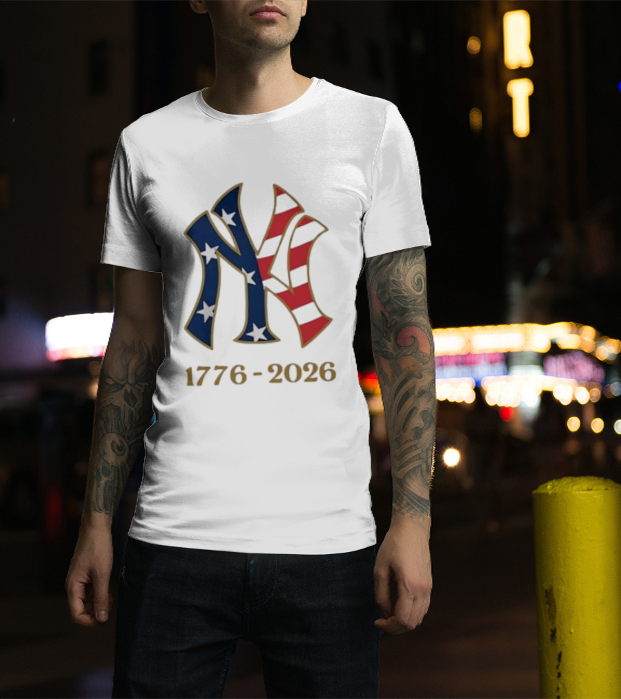 New York Yankees 1776 2026 250th Fourth Of July MLB Stars And Stripes T-Shirt