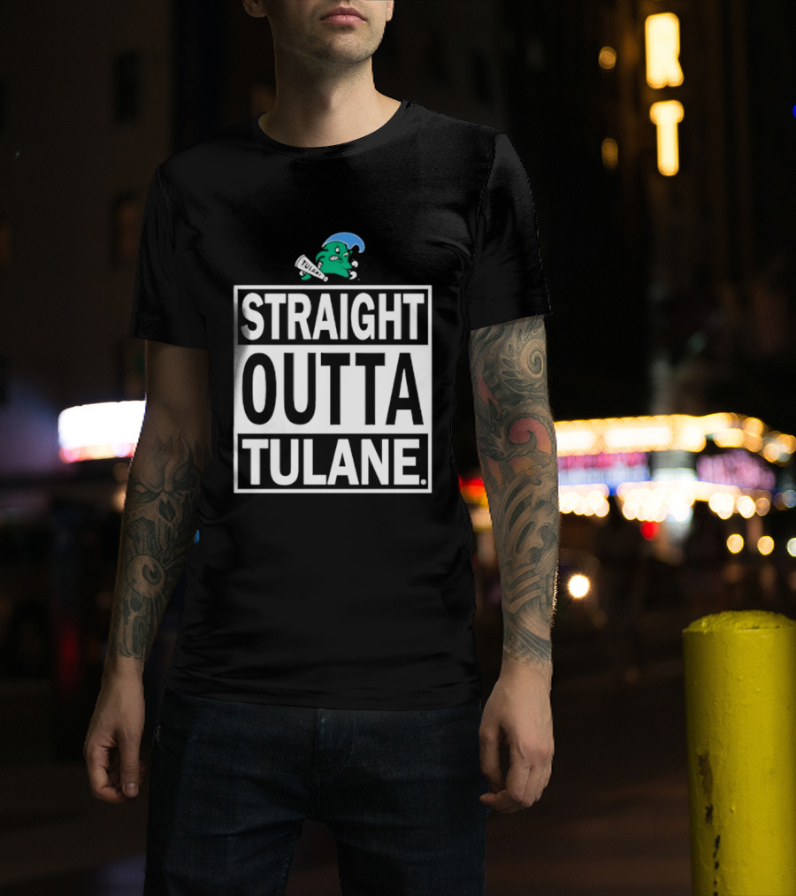 Tulane Green Wave Straight Outta Tulane Logo Sports Team Merchandise T-Shirt