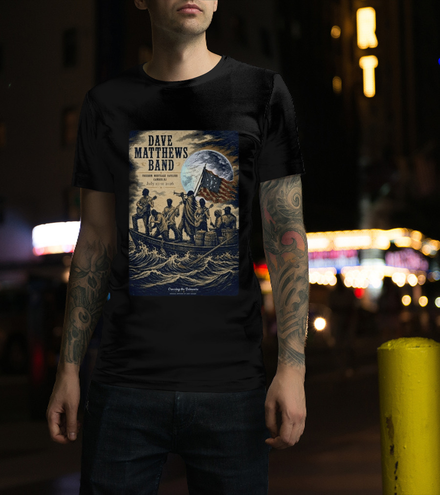 Dave Matthews Band Freedom Mortgage Pavilion July 10 11 2026 Camden NJ Crossing The Delaware T-Shirt