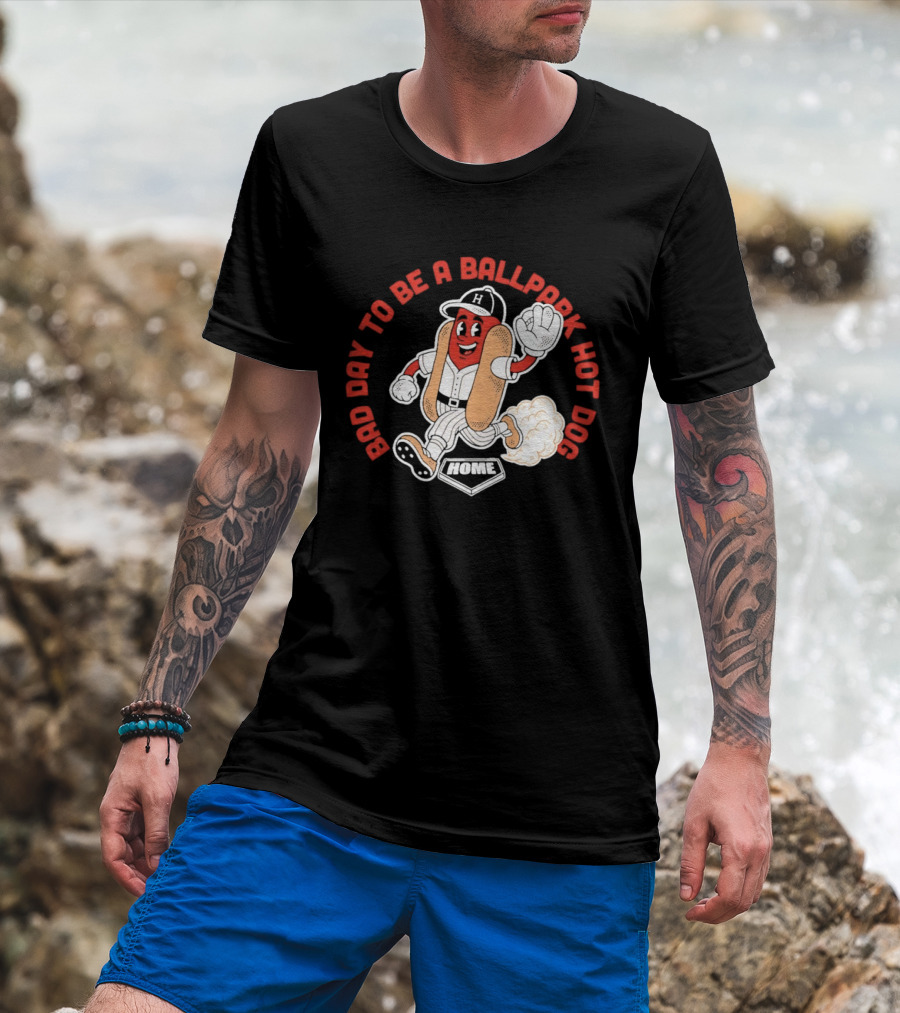 Bad Day To Be A Ballpark Hot Dog Baseball T-Shirt
