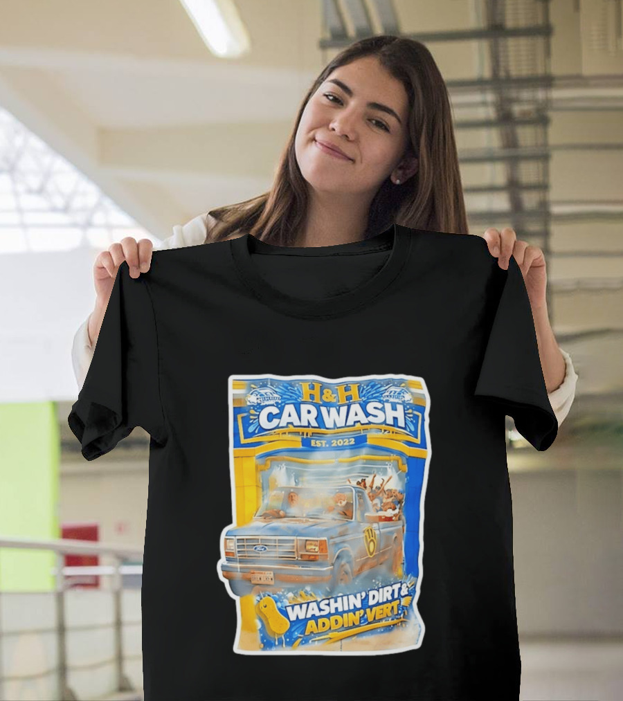 H And H Car Wash Washin' Dirt And Addin' Vert Milwaukee Brewers Est. 2022 T-Shirt