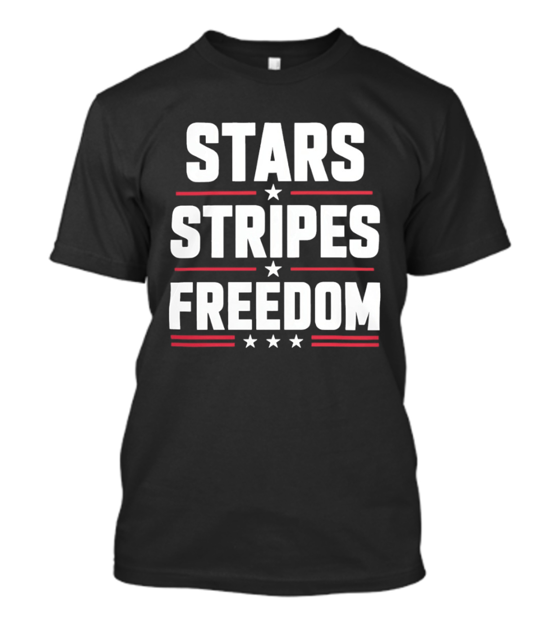 Stars Stripes Freedom Patriotic American Independence Day Fourth Of July T-Shirt