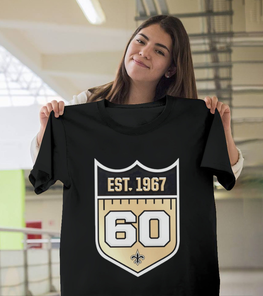 New Orleans Saints 60th Anniversary Est 1967 Fleur De Lis NFL Celebration T-Shirt