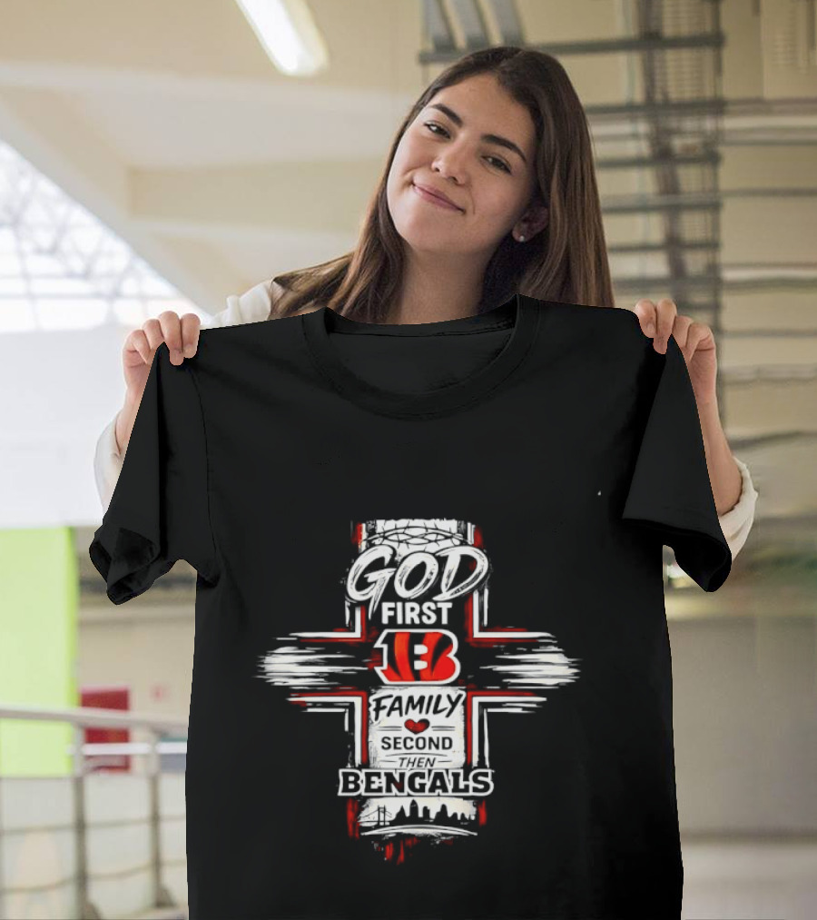 God First 13 Family Second Bengals T-Shirt