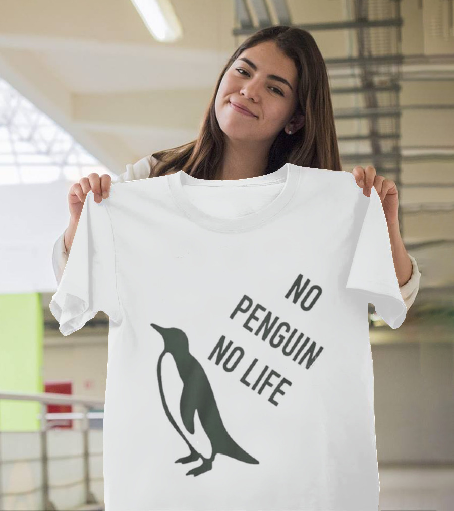 No Penguin No Life Penguin Lover T-Shirt