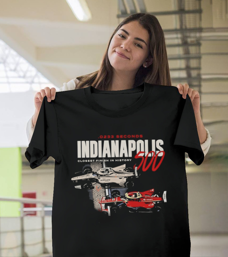 0233 Seconds Indianapolis 500 Closest Finish In History 2026 T-Shirt