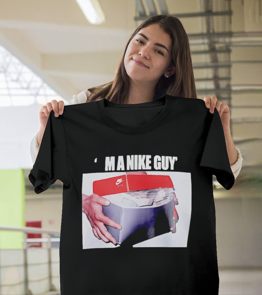 I'M A Nike Guy Money Box Sneaker Cash Stack T-Shirt