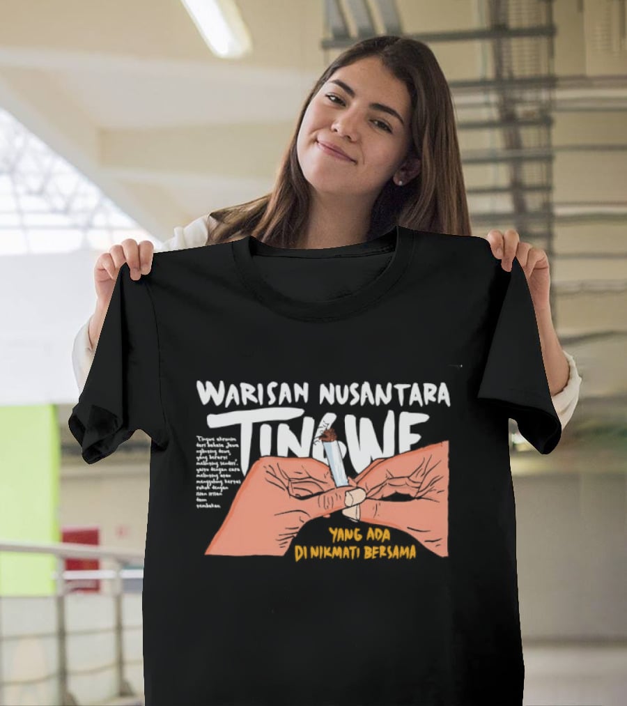 Warisan Nusantara Tingwe Nikmati Bersama Tradisi Dan Budaya T-Shirt