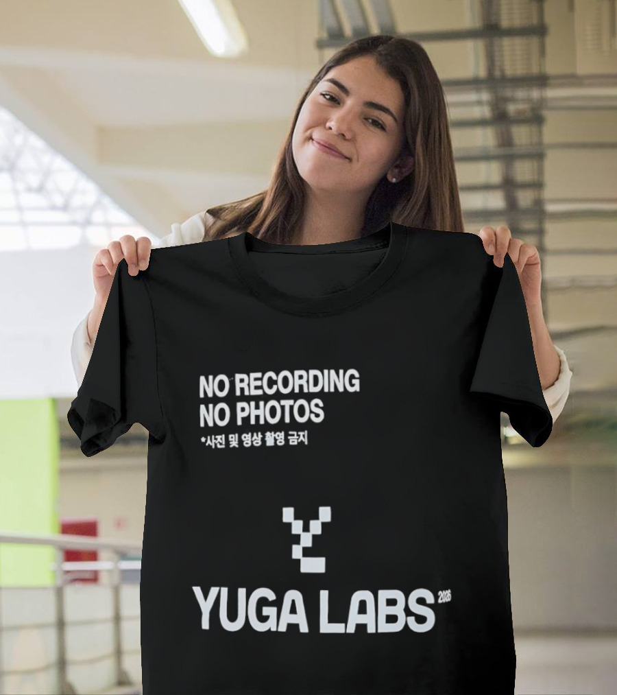 Yuga Labs No Recording No Photos 2026 T-Shirt