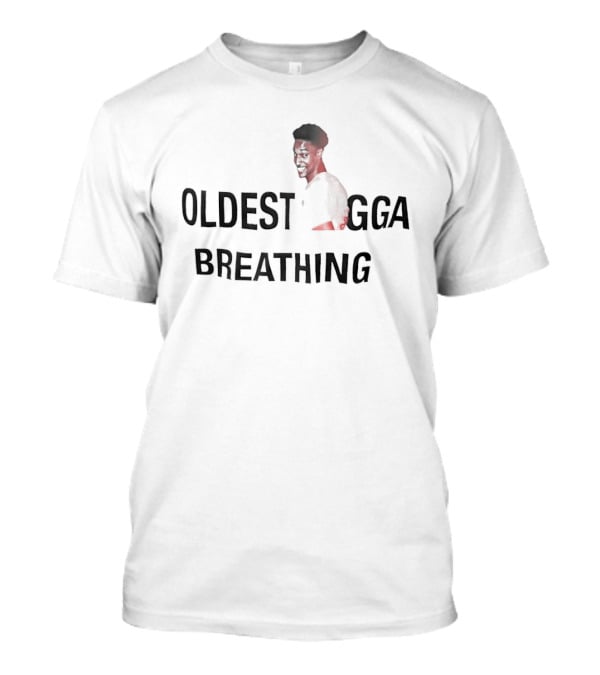 Oldest Breathing Man T-Shirt