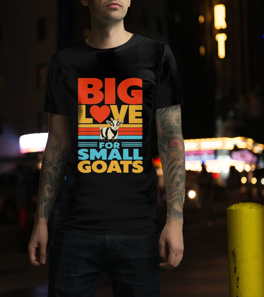Big Love Heart For Small Goats Cute Animal T-Shirt