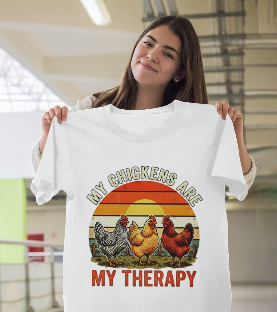 My Chickens Are My Therapy Three Hens Sunset T-Shirt