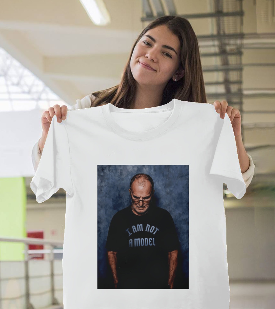 Marcelo Bielsa I Am Not A Model T-Shirt