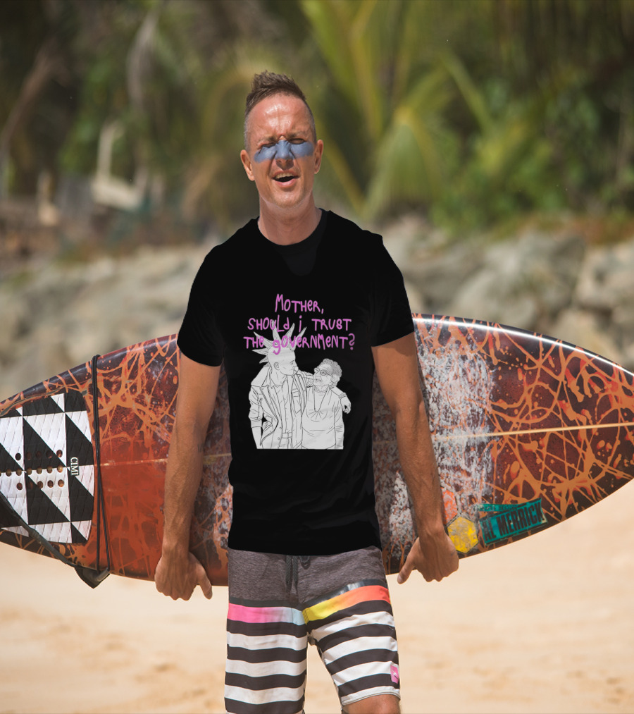 Mother Should I Trust The Government Punk T-Shirt