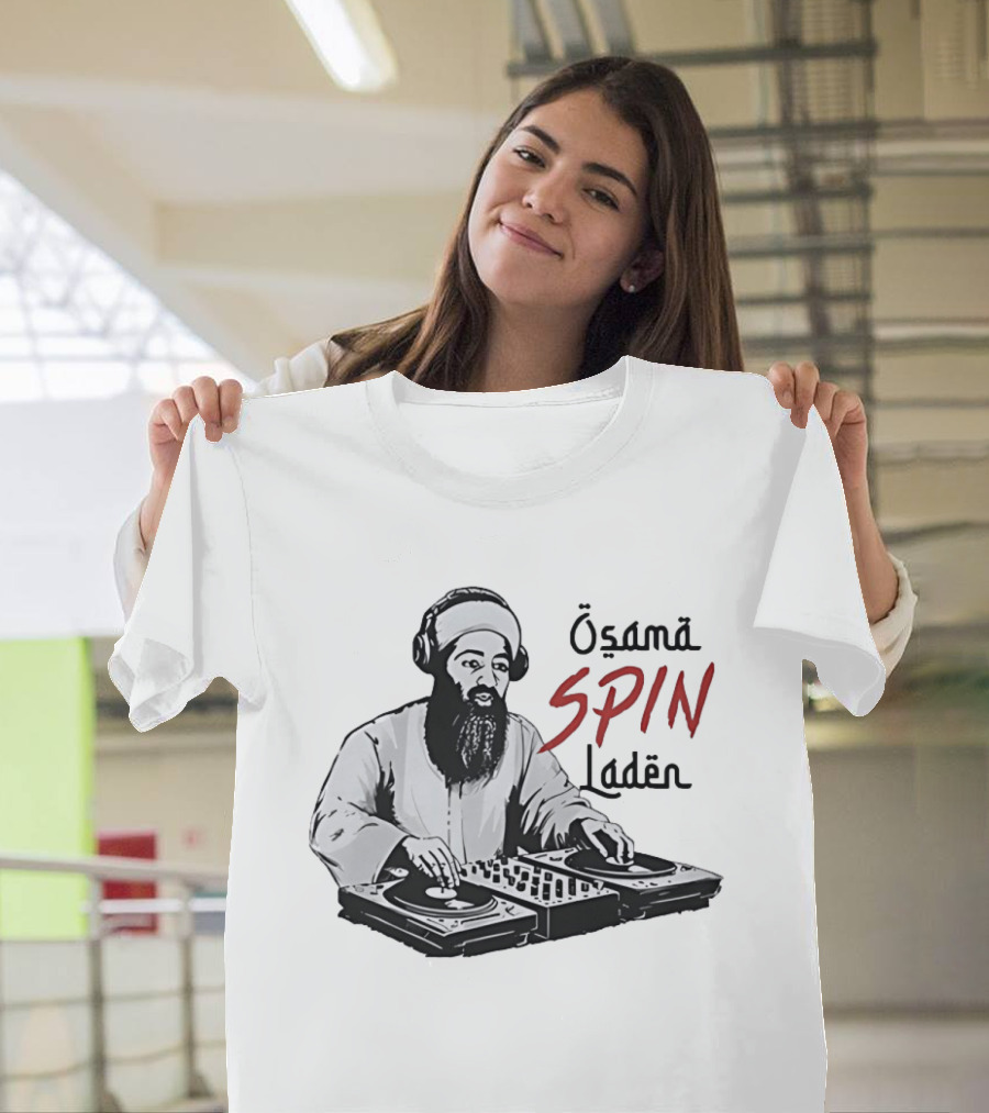 Osama Spin Laden DJ Turntables Headphones T-Shirt