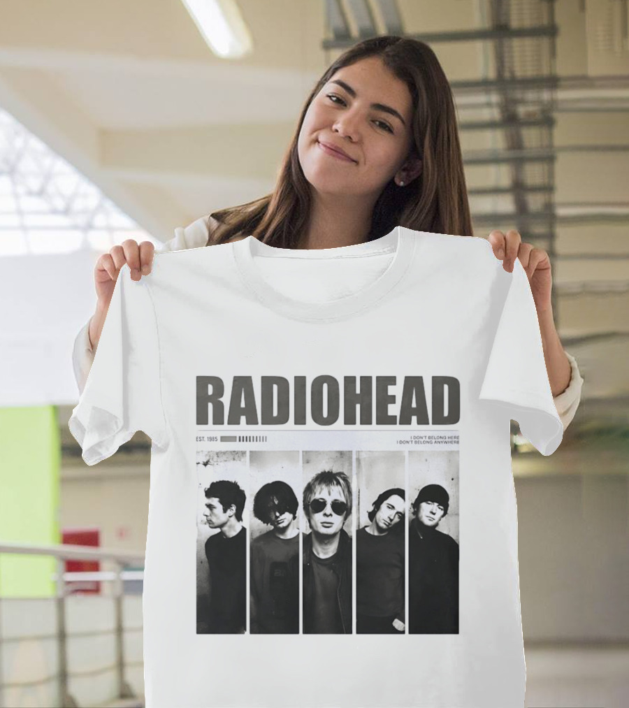 Radiohead Band Members Thom Yorke Jonny Greenwood Established 1985 I Don't Belong Here I Don't Belong Anywhere T-Shirt