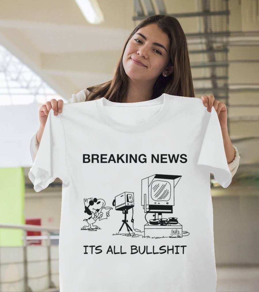 Breaking News Snoopy At News Camera It's All Bullshit T-Shirt