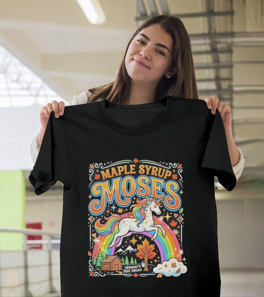 Maple Syrup Moses Rainbow Unicorn Vermont's Pipe Dream T-Shirt