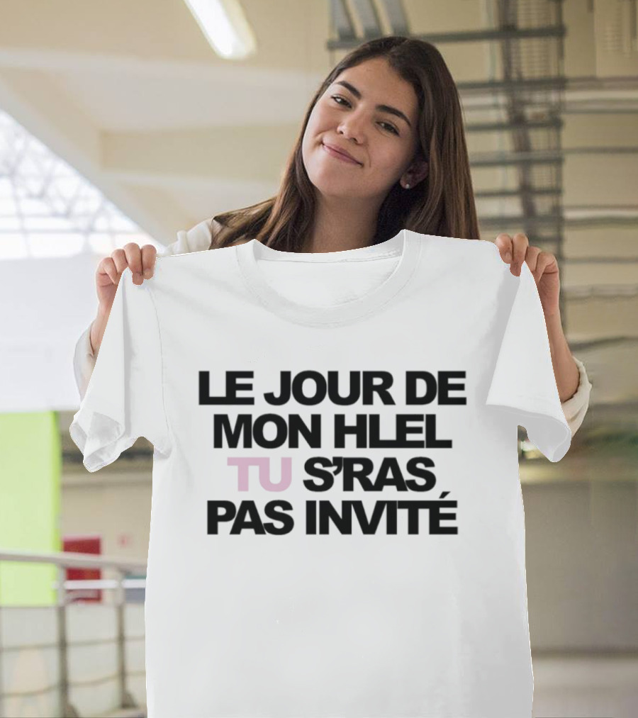 Le Jour De Mon Hlel Tu S'ras Pas Invité Niska T-Shirt
