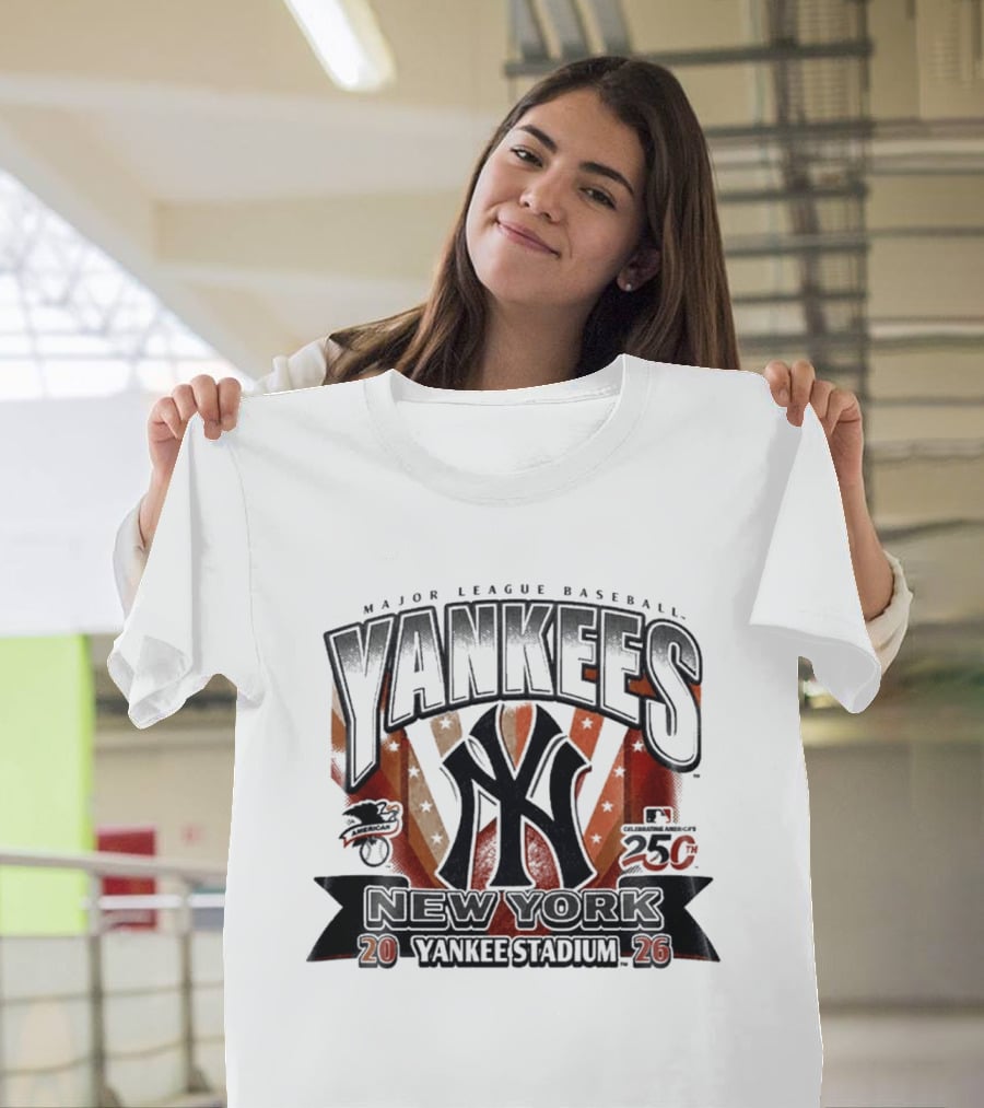 New York Yankees Major League Baseball Yankee Stadium 250th Anniversary 2026 T-Shirt
