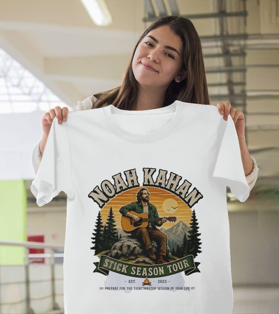Noah Kahan Stick Season Tour 2023 Prepare For The Ticketmaster Session Of Your Life T-Shirt