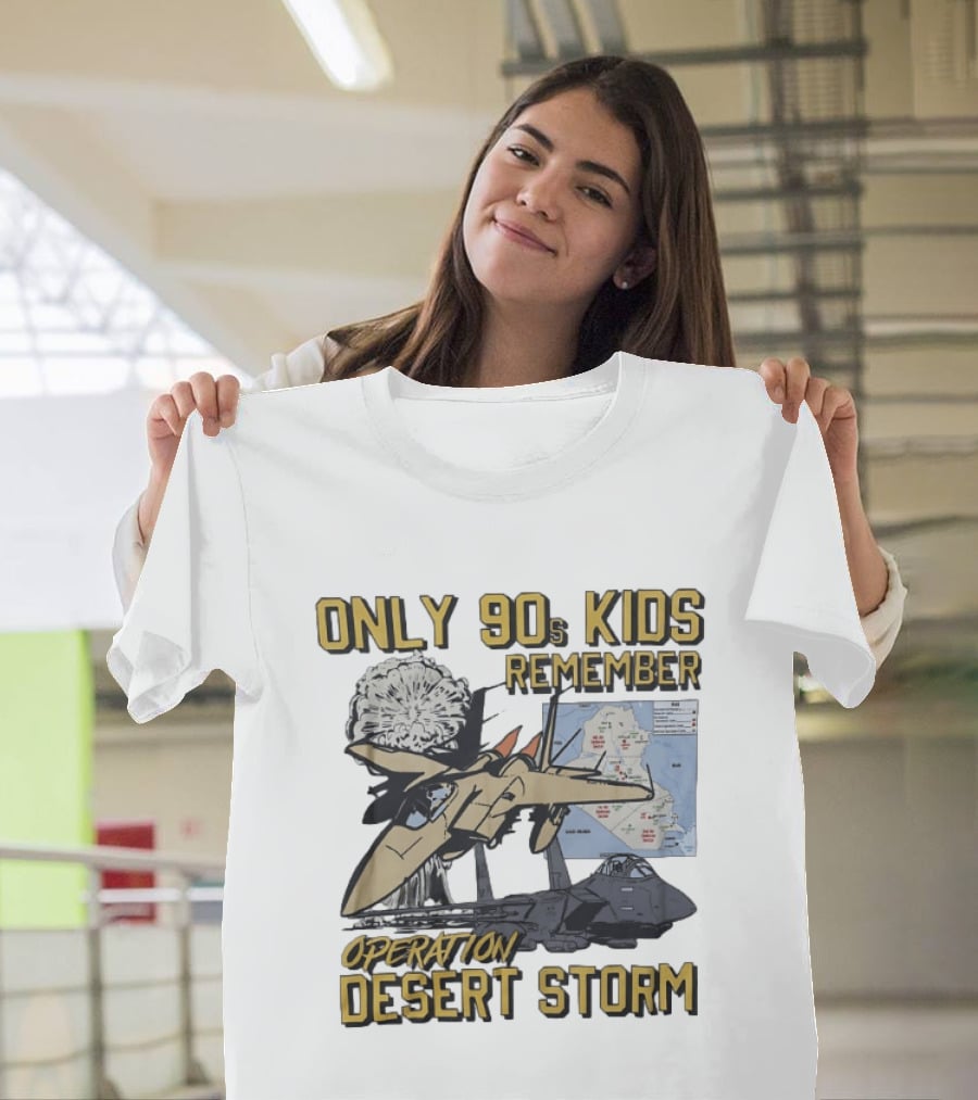 Only 90s Kids Remember Operation Desert Storm Fighter Jet Map Explosion T-Shirt