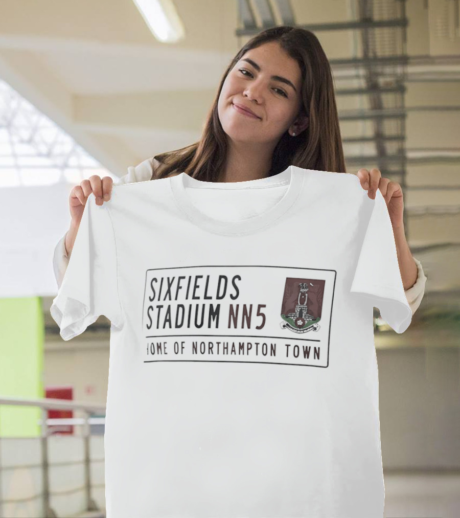 Sixfields Stadium NN5 Home Of Northampton Town Football Club T-Shirt