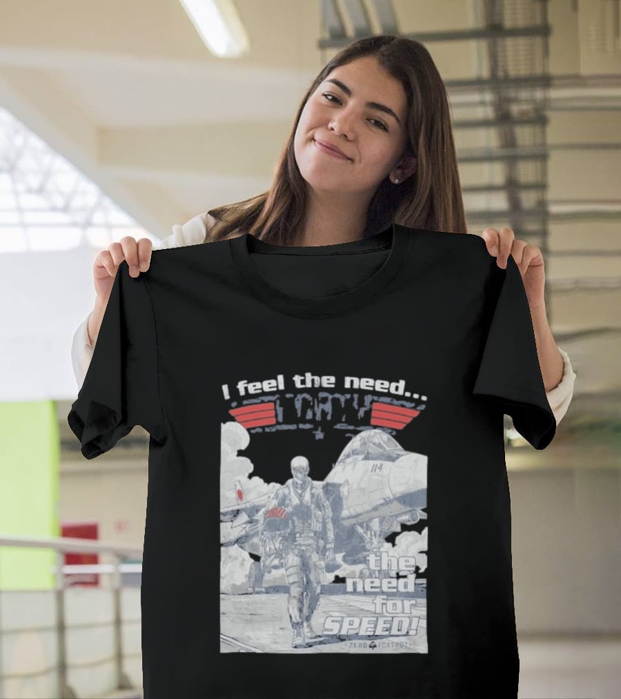 Zero Foxtrot I Feel The Need The Need For Speed Maverick T-Shirt
