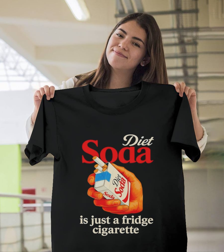 Diet Soda Is Just A Fridge Cigarette Hand Pack T-Shirt