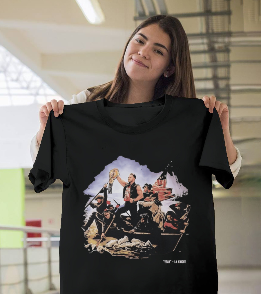 LA Knight WWE Yeah Washington Crossing The Delaware Championship T-Shirt
