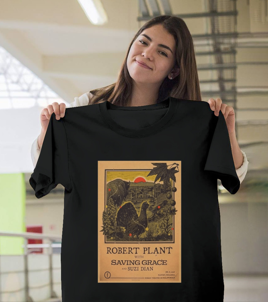 Robert Plant With Saving Grace Suzi Dian Plovdiv Bulgaria Roman Theatre 2026 T-Shirt