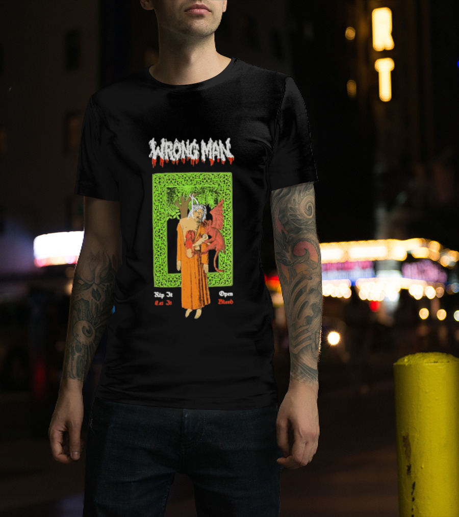 Wrong Man Rip It Or Die Open Death T-Shirt