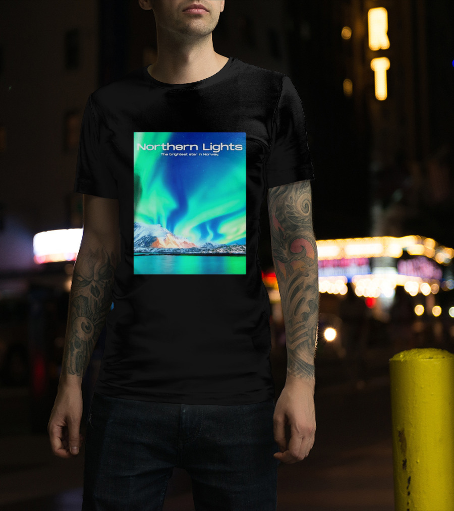 Northern Lights The Brightest Star In Norway T-Shirt