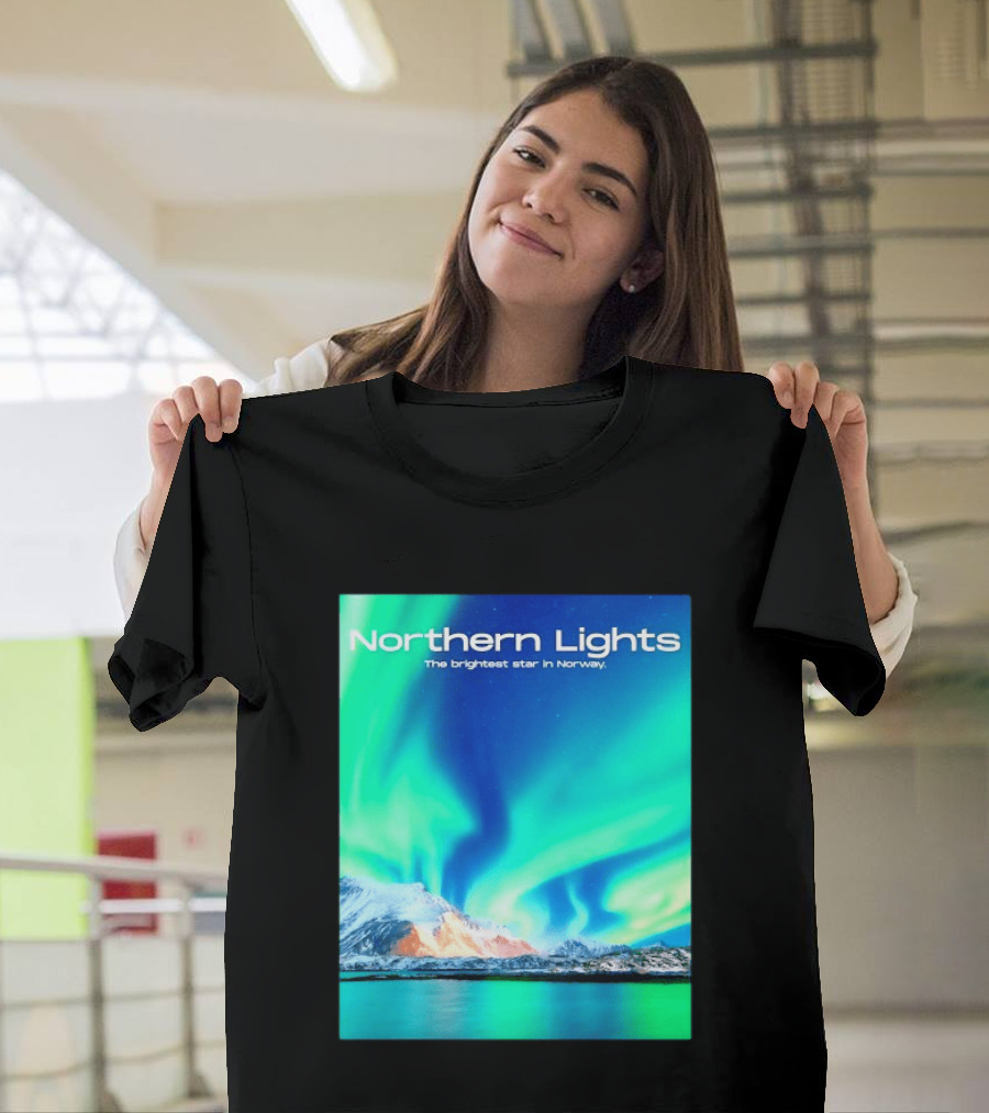 Northern Lights The Brightest Star In Norway T-Shirt