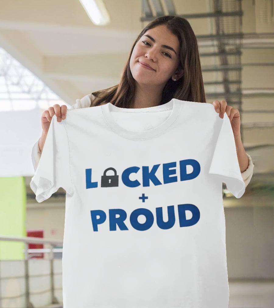Locked And Proud Inspirational Padlock T-Shirt