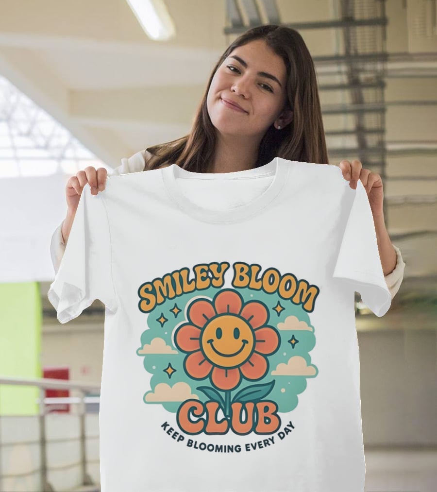 Smiley Bloom Club Keep Blooming Every Day Flower Cloud Star T-Shirt
