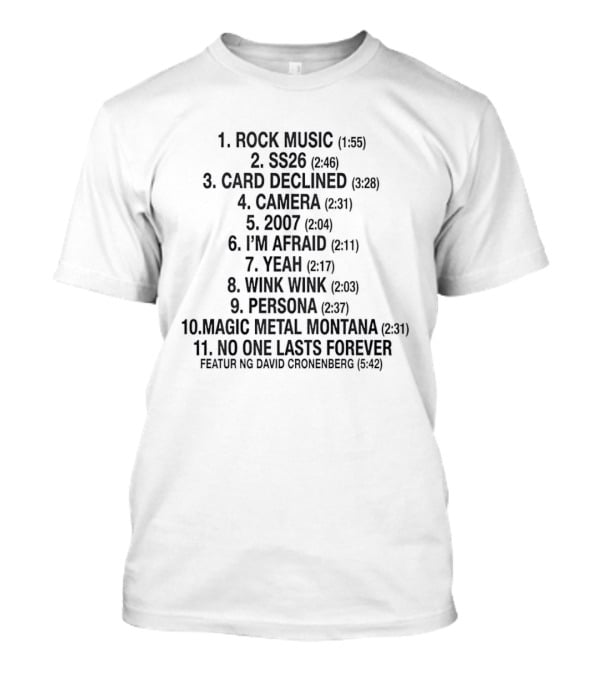 Rock Music SS26 Card Declined Camera 2007 I'm Afraid Yeah Wink Wink Persona Magic Metal Montana No One Lasts Forever Featuring David Cronenberg T-Shirt