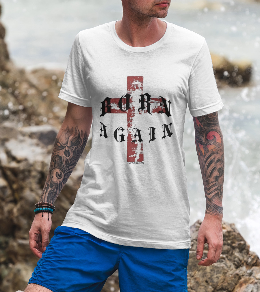 Unforsaken Born Again Red Cross Text Symbol Bold Gothic T-Shirt