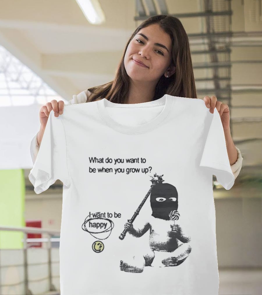 What Do You Want To Be When You Grow Up I Want To Be Happy Baby Ninja With Lollipop T-Shirt