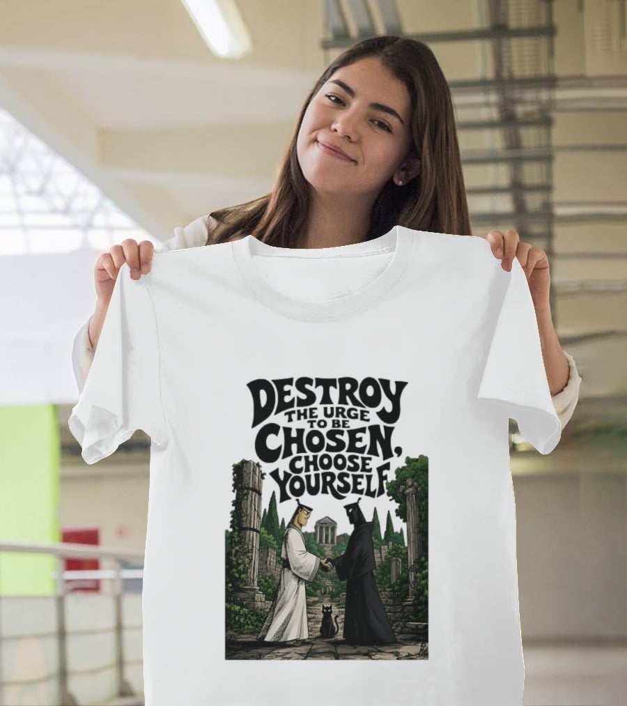 Destroy The Urge To Be Chosen Choose Yourself Samurai Jack Ancient Ruins Scene T-Shirt