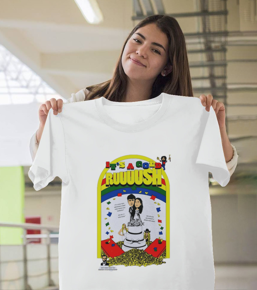 It's A Gold Rush Wedding It's A New Version Of Cornhole California T-Shirt