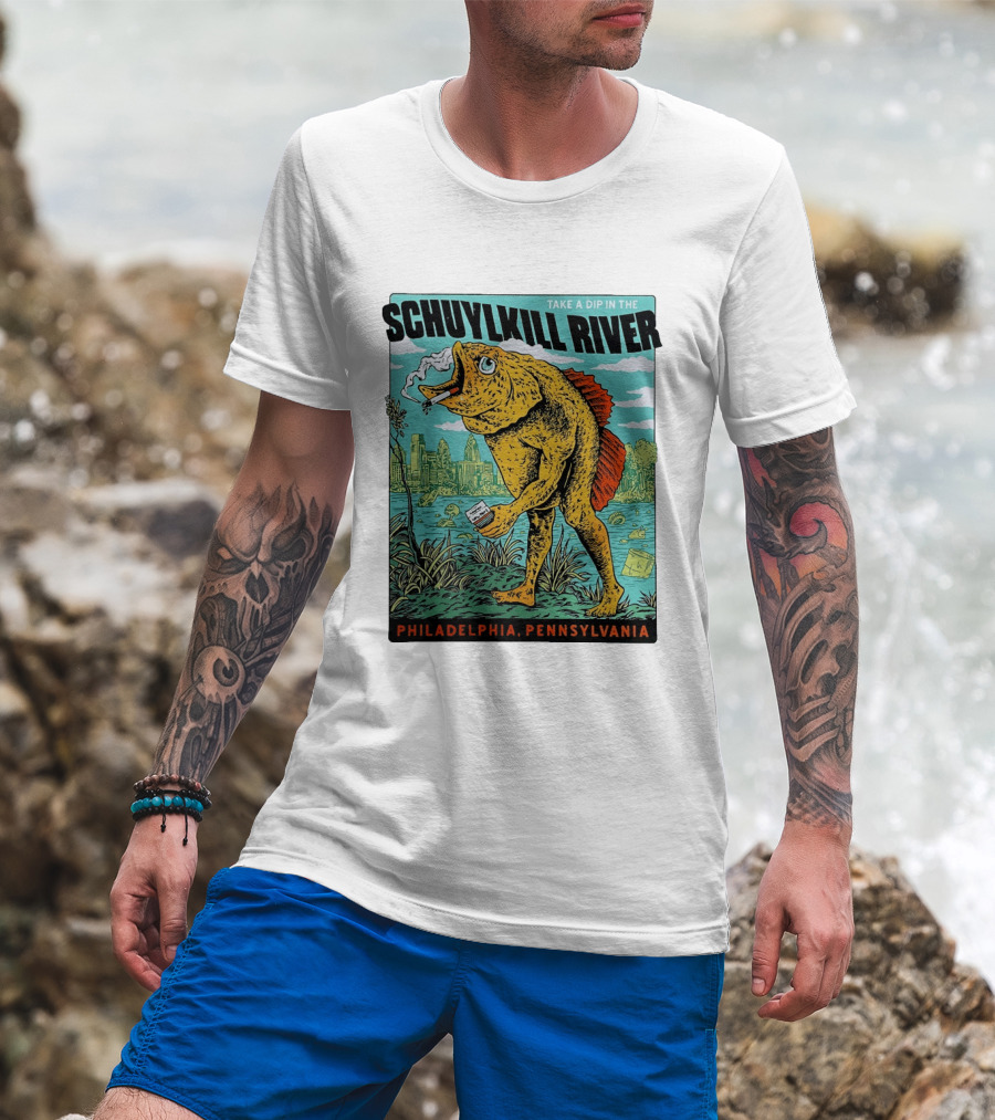 Take A Dip In The Schuylkill River Fish Philadelphia Pennsylvania T-Shirt