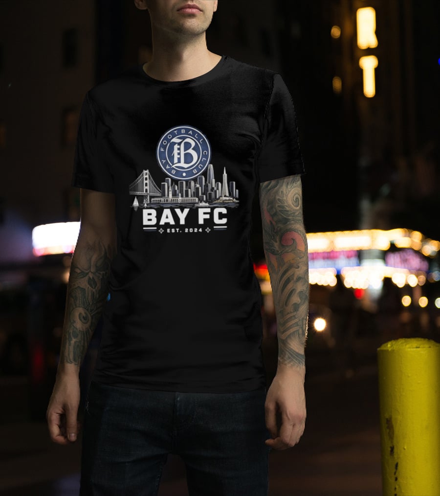 Bay FC Football Club Skyline 2024 Est. T-Shirt