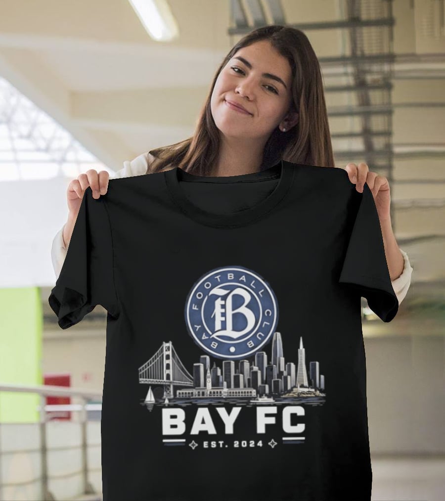 Bay FC Football Club Skyline 2024 Est. T-Shirt