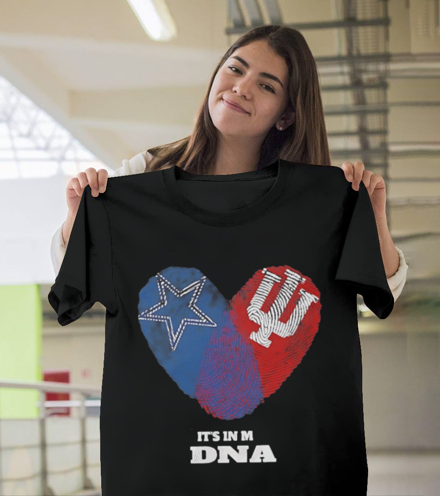Dallas Cowboys Star And Indiana Hoosiers IU Heart It's In My DNA T-Shirt