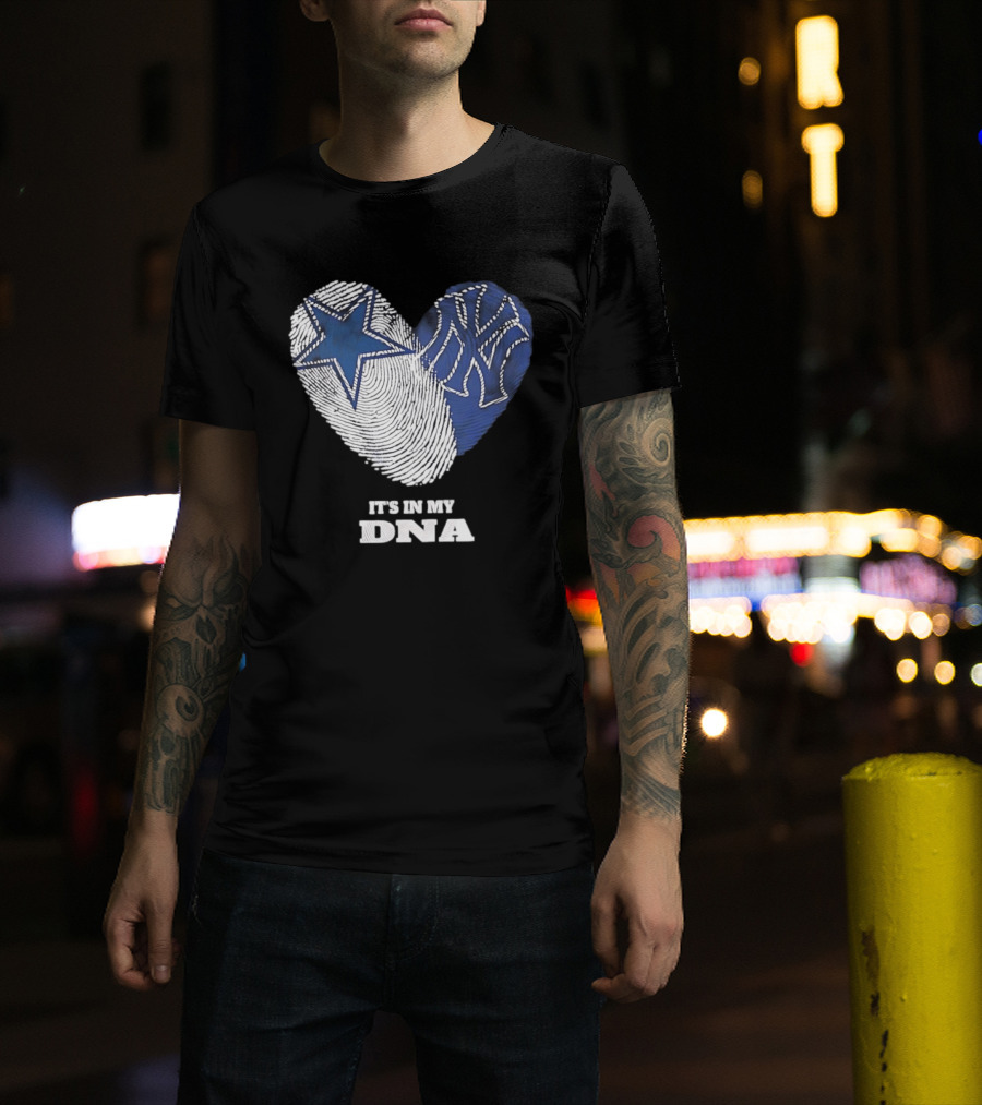 Dallas Cowboys New York Yankees It's In My DNA Fingerprint Heart T-Shirt